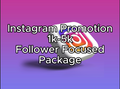 Instagram Promotion 1k - 5K Follower Focused Package